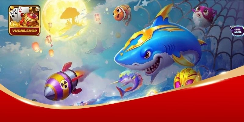 Bắn Cá Đại Chiến VND88: Giải Trí Kịch Tính Nhận Thưởng Lớn 3 Mẹo chơi hiệu quả để luôn thắng bắn cá đại chiến