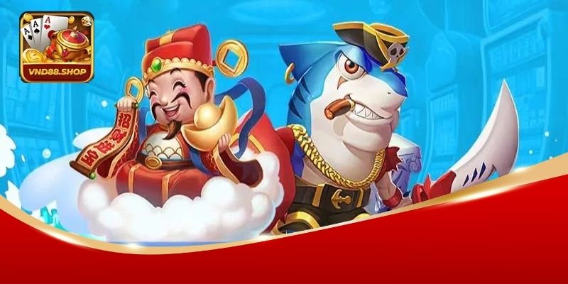 Bắn Cá Thần Tài VND88 – Săn Cá Hấp Dẫn Không Thể Bỏ Lỡ 2 Bắn cá thần tài VND88 săn thưởng nhiều tính năng mới