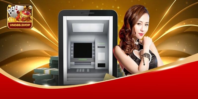 Rút Tiền VND88 - Hành Trang Cần Thiết Cho Người Chơi 2 Quy trình rút tiền từ cổng game về tài khoản